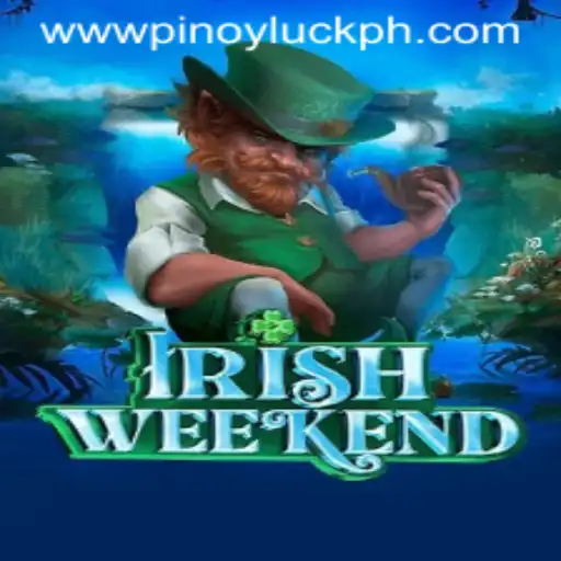 IrishWeekend: Experience the Thrill of PinoyLuck