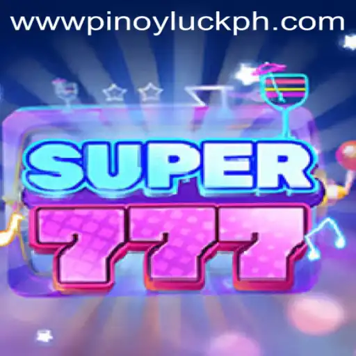 The Exciting World of Super777: Embrace the Thrill with PINOYLUCK