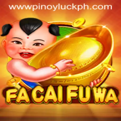 Exploring FaCaiFuWa: The Game of PinoyLuck