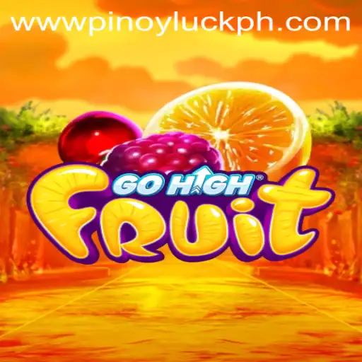 Discover the Excitement of GoHighFruit: A Unique Gaming Experience with PINOYLUCK